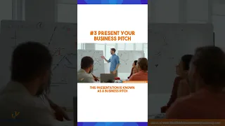 #3 Present Your Business Pitch | 5 Ways To Raise Capital For A Startup