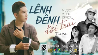 Lênh Đênh Đời Trai - TLONG | OFFICIAL MUSIC VIDEO