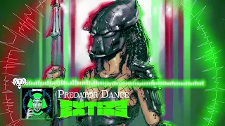 EXTIZE - Predator Dance (FULL SONG)