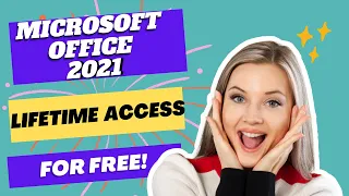 How to Install and Activate Microsoft Office 2021 For FREE - Step by Step Guide (Lifetime Access)