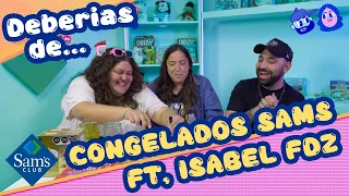 ¿Deberías de...  comprarlos? Comida congelada de Sams FT. Isabel Fernández