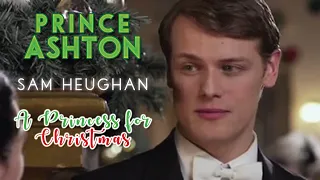 Prince Ashton | Sam Heughan | A Princess For Christmas