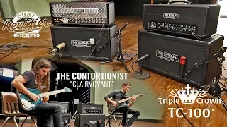 Tone Sessions: The Contortionist – TC-100 & Dual Recto – “Clairvoyant”