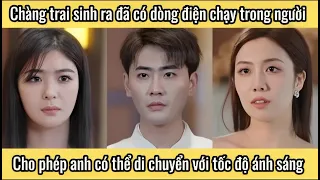 Chàng trai sinh ra đã có dòng điện chạy quanh người, cho phép anh di chuyển với tốc độ ánh sáng