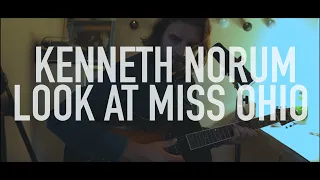 Kenneth Norum - Look at Miss Ohio (Gillian Welch Cover)