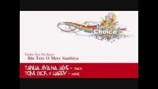 Tanha Jiya Na Jaye - Tom, Dick & Harry