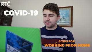 5 Tips for Working From Home - COVID-19