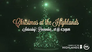 Christmas at the Highlands - December 18, 2021
