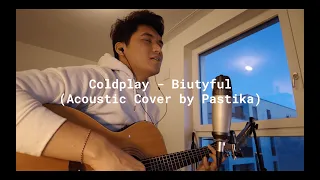 Coldplay - Biutyful (Acoustic Cover)