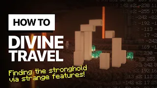 Practical Guide to Divine Travel in Minecraft Speedrunning (blind travel close to stronghold)