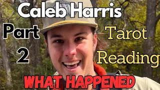 The Mysterious Disappearance Of Caleb Harris: Part 2 Tarot Reading - March 27, 2024