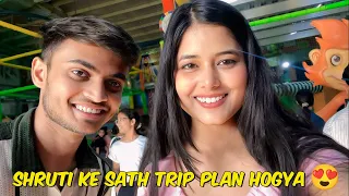 Shruti Ke sath Trip Plan hogya 😍  | @Ayuxiety @MrNikhilVlogss @DesigirlonOmegle