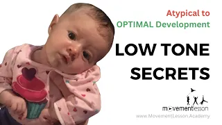 Atypical Development Baby and Hypotonia Muscle Tone or Low Tone Baby - Floppy Baby