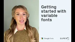 How to get started with variable fonts
