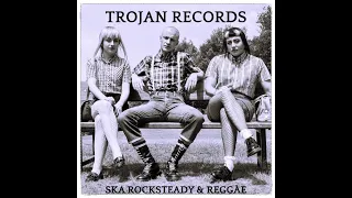 Trojan Records SKA ROCKSTEADY & REGGAE MIX