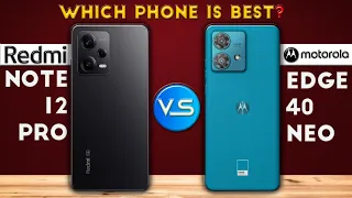 MOTOROLA Edge 40 Neo vs Redmi Note 12 Pro : Which Phone is Best❓😱