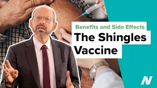 Benefits and Side Effects of the Shingles Vaccine