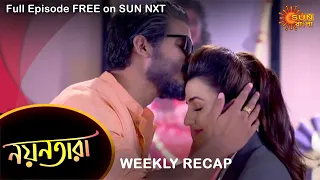 Nayantara - Weekly Recap | 13 Sep - 18 Sep | Sun Bangla TV Serial | Bengali Serial