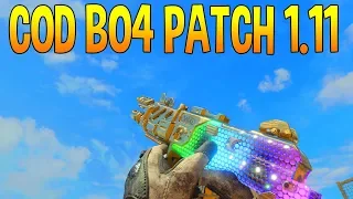 PATCH 1.11 on COD BO4 ! | COD BO4 LEAGUE PLAY RELEASE + MORE | COD BO4 UPDATE 1.11 PATCH NOTES !