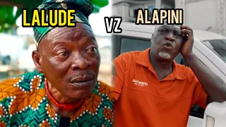 Wahala between lalude and alapini