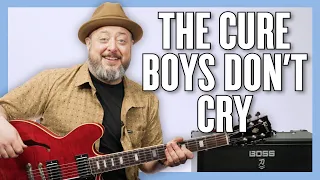 The Cure Boys Don't Cry Guitar Lesson + Tutorial