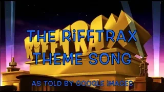 The RiffTrax Theme Song as told by Google Images
