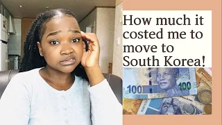 How Much it Cost Me to Move to South Korea  | Teach in South Korea | EPIK Program | South African