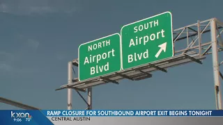 Southbound I-35 Airport Boulevard exit to temporarily close for new ramp construction