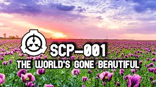 SCP-001 "The World's Gone Beautiful": The Tragic Beauty of Earth's Last Day