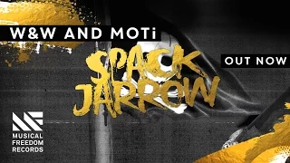W&W & Moti - Spack Jarrow (Sylenth1 Presets by DAW2) - Free Download