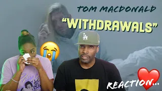 TOM MACDONALD “WITHDRAWALS” REACTION | Asia and BJ