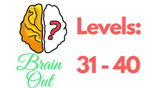 Brain Out : Level 31 - 40 Complete Walkthrough Solutions (Levels: 31,32,33,34,35,36,37,38,39,40)