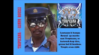 Anpil tire nan yon bal Tropicana anvan 1986 - Konpa Roussi