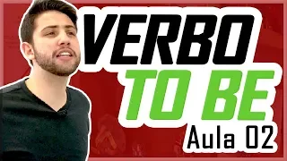 VERBO TO BE (Afirmativo, Negativo e Interrogativo) - Aula 02 | Curso de Inglês para Iniciantes