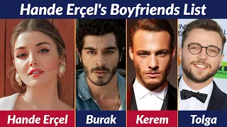 Boyfriends List of Hande Erçel / Dating History / Allegations / Rumored / Relationship