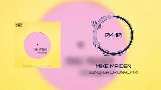 Mike Maiden - Buncher (Original Mix)