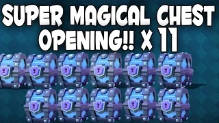 Clash Royale - INSANE "SUPER MAGICAL CHEST" OPENING! - 50,000 Gems | 11 Super Magical Chests!