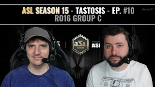 [ENG] AfreecaTV StarLeague(ASL) S15 Ro.16 Group C (Tastosis)