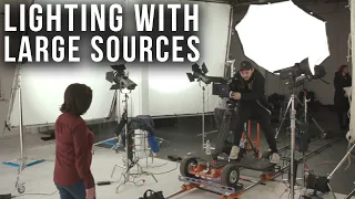 Light with Large Sources | Advanced Cinematography Techniques