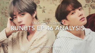 [ENGSUB/VIETSUB]Vkook Analysis RunBTS ep 46