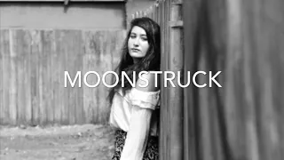 Moonstruck