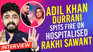 Adil Khan Durrani's FIRST Interview After Rakhi Sawant's Hospitalisation: 'Kya Yeh Sab Natak Hai?'