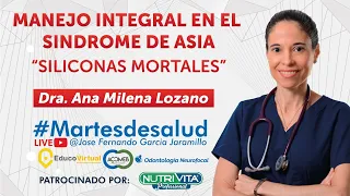 Manejo integral en el sindrome de asia // Martes de Salud