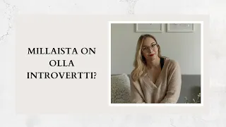 Elämää introverttinä