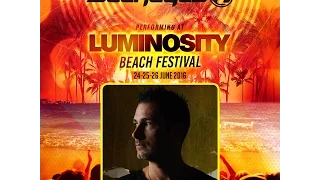 Sean Tyas [FULL SET] @ Luminosity Beach Festival 24-06-2016