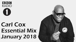 Carl Cox - Essential Mix 2018 (BBC RADIO 1) [06 January 2018]