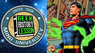 HIstory of Superman in the Bronze Age - Geek History Lesson