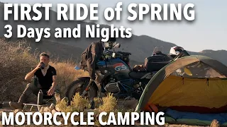 First Ride of Spring - 3 Days & Nights Moto Camping