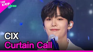 CIX, Curtain Call (씨아이엑스, Curtain Call) [THE SHOW 230606]