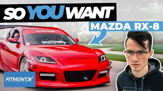 So You Want a Mazda RX-8